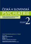 Česká a Slovenská psychiatrie